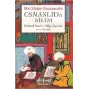 Osmanlıda Bilim - Kültürel Yaratı ve Bilgi Alışverişi