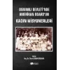Osmanlı Devletinde Amerikan Boardun Kadın Misyonerleri