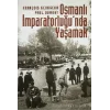 Osmanlı İmparatorluğunda Yaşamak