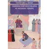 Osmanlı İmparatorluğu ve Modern Türkiye Cilt 1