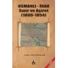 Osmanlı - İran Sınır ve Aşiret (1800 - 1854)