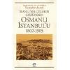 Osmanlı İstanbulu (1802-1905)