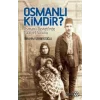 Osmanlı Kimdir?