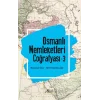Osmanlı Memleketleri Coğrafyası - 3