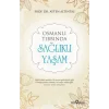 Osmanlı Tıbbında Sağlıklı Yaşam