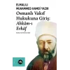 Osmanlı Vakıf Hukukuna Giriş
