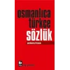 Osmanlıca Türkçe Sözlük