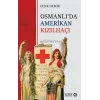 Osmanlıda Amerikan Kızılhaçı