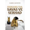 Osmanlıda Savaş ve Serhad