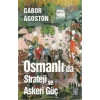 Osmanlıda Strateji ve Askeri Güç