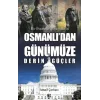 Osmanlıdan Günümüze Derin Güçler