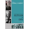 Osmanlı’dan Günümüze Elitler ve Din