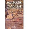 Osmanlılar - Fütuhat, İmparatorluk, Avrupa İle İlişkiler
