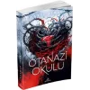 Ötanazi Okulu -4