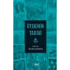 Ötekinin Tarihi