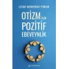 Otizm İçin Pozitif Ebeveynlik