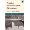 Otoriter Neoliberalizmin Gölgesinde