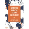 Oxford Dünya Tarihi Sözlüğü 1- A-K