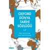 Oxford Dünya Tarihi Sözlüğü 2-  L-Z
