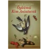 Öykümü Kim Anlatacak