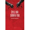 Öyle Bir Dünya Yok