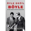Öyle Değil Böyle