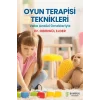 Oyun Terapisi Teknikleri