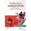 Oyunlarla Kavram Eğitimi Etkinlik Örnekleri