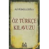 Öz Türkçe Kılavuzu