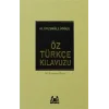 Öz Türkçe Kılavuzu (Ciltli)