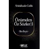 Özümden Öz Sözler-I -Bin Beyit-