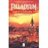 Paladyum - İstanbul’un Kalbindeki Sır