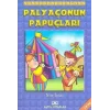 Palyaçonun Papuçları - Çikolata Öyküler
