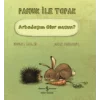 Pamuk İle Toprak - Arkadaşım Olur musun?