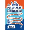 Para - Buluşlar ve Serüvenleri