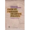 Para ve Finansın Ekonomi Politiği