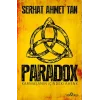 Paradox ;Karmaşanın İçindeki Ahenk