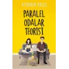 Paralel Odalar Teorisi