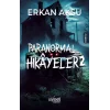 Paranormal Hikayeler 2
