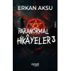Paranormal Hikayeler 3