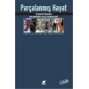 Parçalanmış Hayat