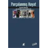 Parçalanmış Hayat