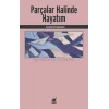 Parçalar Halinde Hayatım