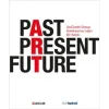Past Present Future