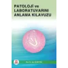 Patoloji ve Laboratuvarını Anlama Kılavuzu