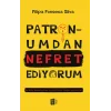 Patronumdan Nefret  Ediyorum