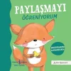 Paylaşmayi Öğreniyorum – Duygularım Davranişlarım (Ciltli)