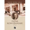 Pazar Konuşmaları (1941-1950)