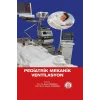 Pediatrik Mekanik Ventilasyon