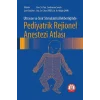 Pediyatrik Rejionel Anestezi Atlası